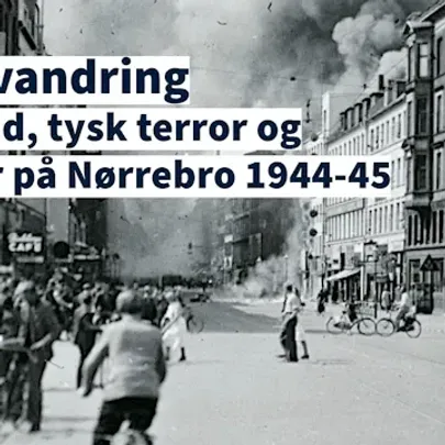 Særbyvandring: Modstand, tysk terror og skæbner på Nørrebro 1944-45