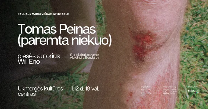 Spektaklis ''TOMAS PEINAS (PAREMTA NIEKUO)'' (rež. Paulius Markevičius)