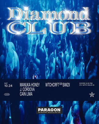 Diamond CLUB: Manuka Honey, J. Córdova, Caín Lima + WTCHCRFT b2b Simzii
