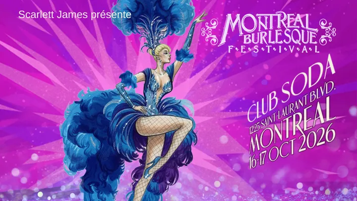 LE FESTIVAL BURLESQUE DE MONTREAL 2026