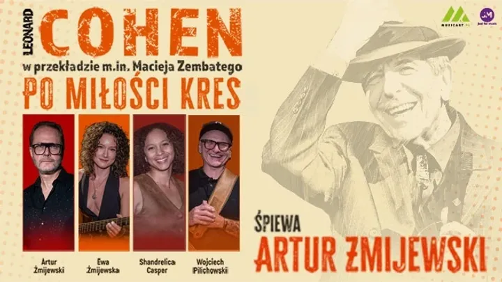 „Po Miłości Kres – Artur Żmijewski śpiewa Cohena”