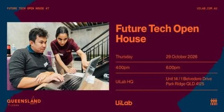 QLD AI Hub Logan + UiLab - Future Tech Open House - October