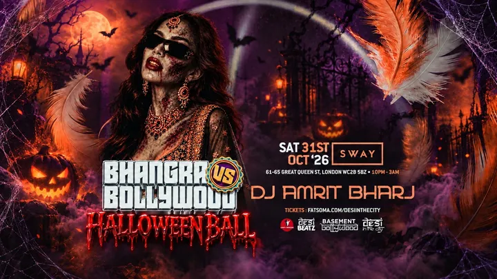 BHANGRA VS BOLLYWOOD : HALLOWEEN BALL! | 31.10.26 | Sway Bar