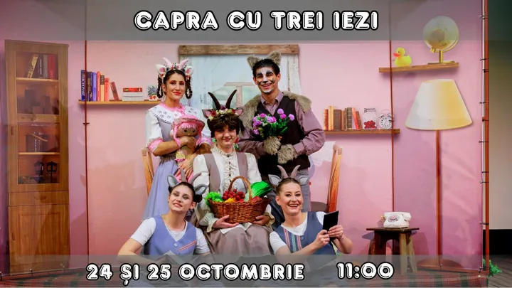 Capra cu Trei Iezi - Spectacol Interactiv pentru Copii | Teatrul PLANETA CLOUNELLA | 24 și 25 OCTOMBRIE 2026 | 11-00