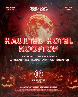 The Haunted Hotel Rooftop - Afrobeats + R&B + Reggae Party Skyline Views