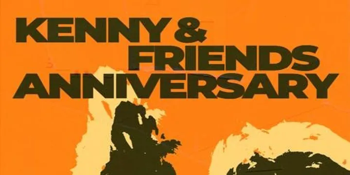 KENNY & FRIENDS ANNIVERSARY SHOW