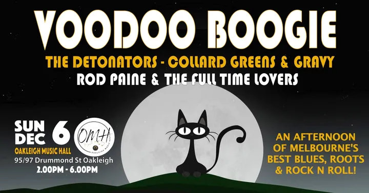 VOODOO BOOGIE – SUN DEC 6 – OAKLEIGH MUSIC HALL
