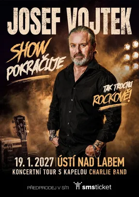 JOSEF VOJTEK: SHOW POKRAČUJE I Ústí nad Labem