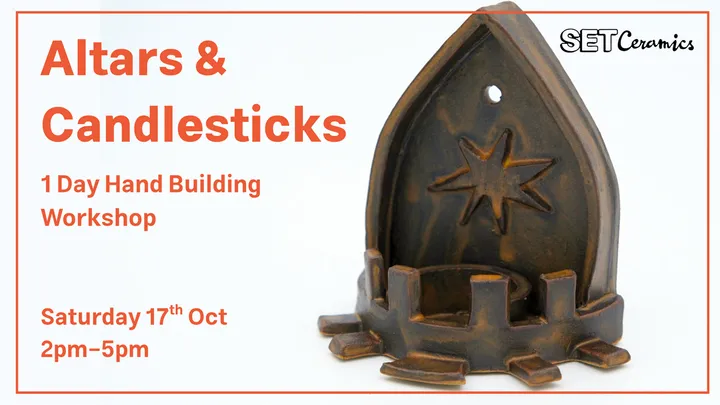 Altars & Candlesticks 1 Day Workshop