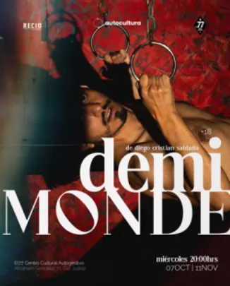 Una Temporada Demi Monde - Miércoles Octubre 14, 20:00