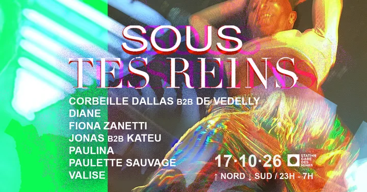 Sous Tes Reins : Nord + Sud