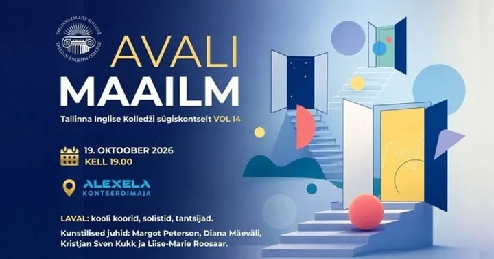 Tallinna Inglise Kolledži sügiskontsert VOL 14 ''AVALI MAAILM''