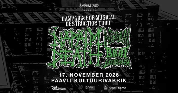 Napalm Death (UK), Master (US), Brat (US), Goatburner (FI) • 17.11.26 • Paavli Kultuurivabrik