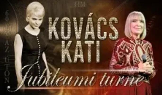 Kovács Kati Jubileumi turné