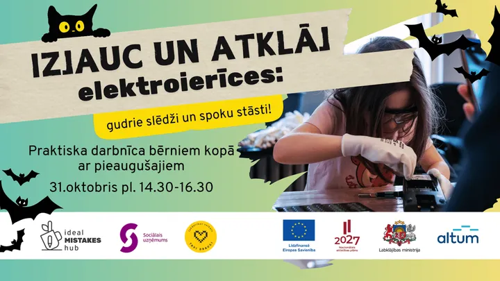 IZJAUC UN SALABO elektroierīces: gudrie slēdži un spoku stāsti! Praktiska darbnīca bērniem kopā ar pieaugušajiem