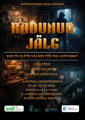 KADUNUD JÄLG – interaktiivne seiklusmäng Ilmatsalus