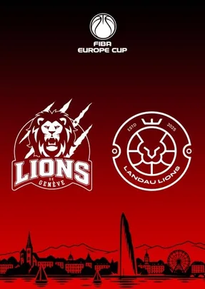 Lions de Genève vs. Landau Lions | FIBA Europe Cup
