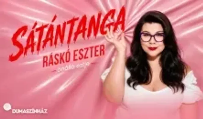 Sátántanga - Ráskó Eszter önálló estje, műsorvezető: Fülöp Viktor