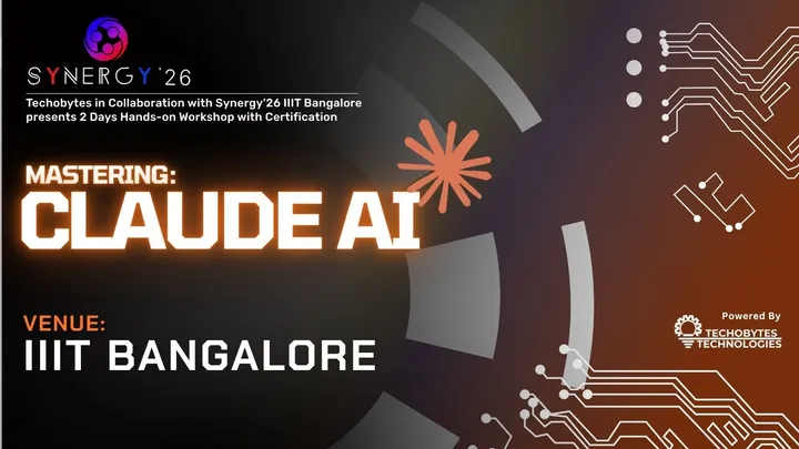 Mastering Claude AI | 2 Days Workshop at IIIT Bangalore