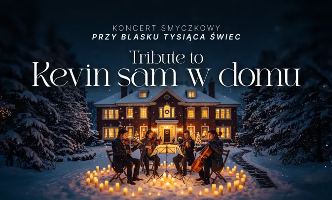 Koncert przy świecach: Tribute to Kevin sam w domu