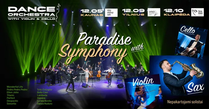 Paradise Symphony with Sax! / Kaunas