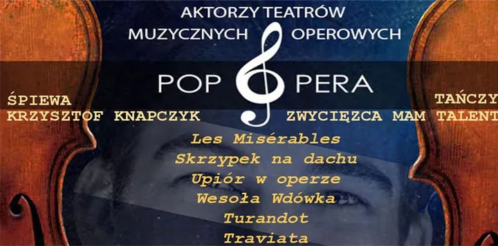 Pop Opera - od Opery do Musicalu