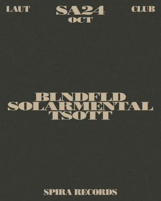 Solarmental + Tsott + BLNDFLD