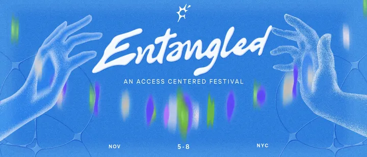 Entangled Opening Night + Festival Passes