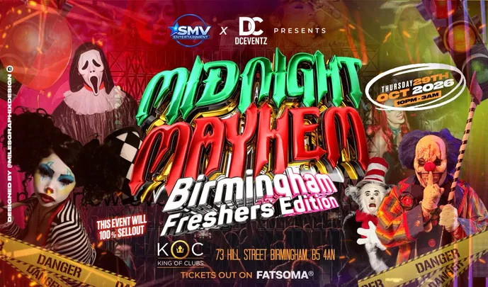 MIDNIGHT MAYHEM BIRMINGHAM FRESHERS EDITION 🕷️HALLOWEEN  🦇 🎃