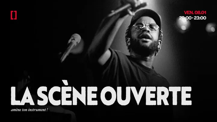 LA SCÈNE OUVERTE DU KRASPEK | VEN. 08.01