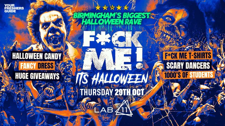 F*CK ME It's Halloween | Birmingham Freshers 2026 - First 100 Tickets SOLD OUT ✅