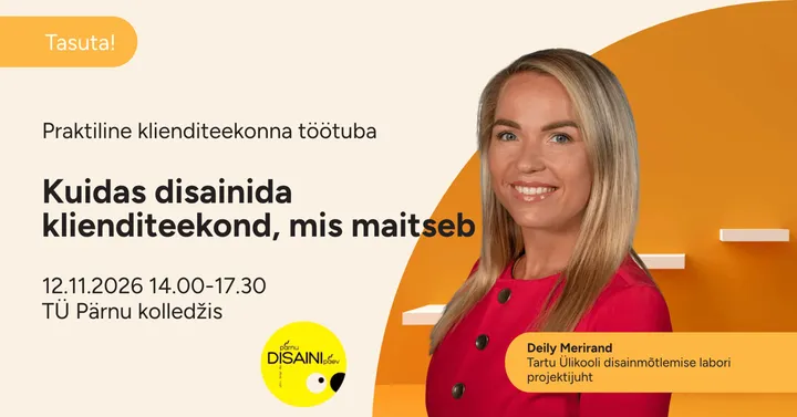 Tasuta töötuba „Kuidas disainida klienditeekond, mis maitseb“