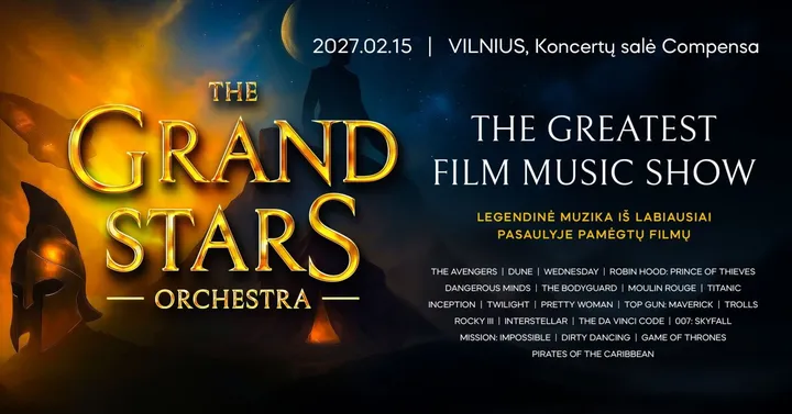 (Vilnius) THE GRAND STARS ORCHESTRA ''The Greatest Film Music Show''