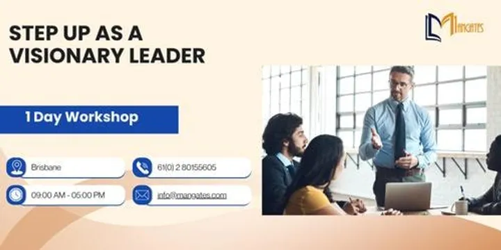 Step Up as a Visionary Leader: 1 Day Training in Brisbane