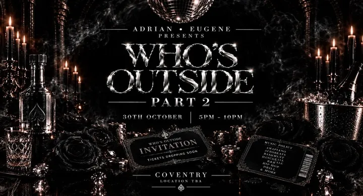 WHOS OUTSIDE PART 2