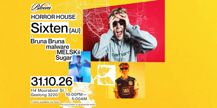 Bloom Pres. Horror House ft. Sixten [AU]