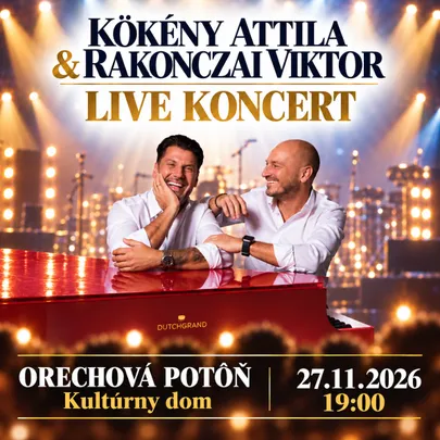 Kökény Attila & Rakonczai Viktor – Predvianočný koncert v Orechovej Potôni!