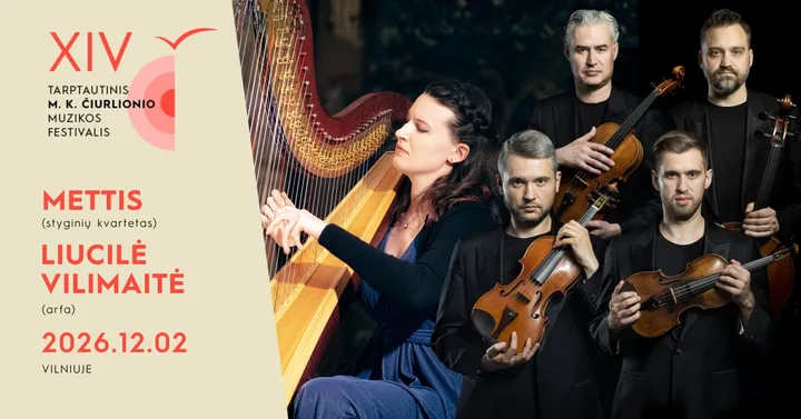 MKČ26 | ''ČIURLIONIS IR DEBUSSY'' | ''METTIS'' IR LIUCILĖ VILIMAITĖ