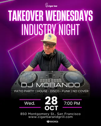 Takeover Wednesdays: Industry Night – DJ Mobando - October 28, 2026
