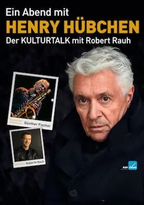 Ein Abend mit Henry Hübchen und musikalischer Umrahmung von Günther Fischer - musikalische Umrahmung von Günther Fischer