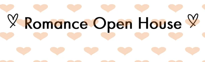 Romance Open House