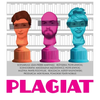 ,,PLAGIAT"  - Pomorski Teatr Nobilis