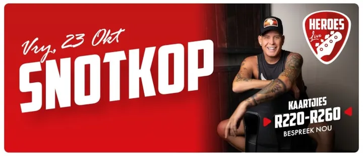 Snotkop | Heroes Live