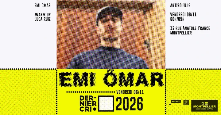 Dernier Cri • Emi Ömar & Luca Ruiz • Antirouille