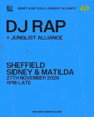 S&M X Junglist Alliance presents: DJ Rap