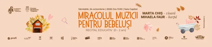 Recital educativ | Miracolul muzicii pentru bebeluși (0–2 ani)