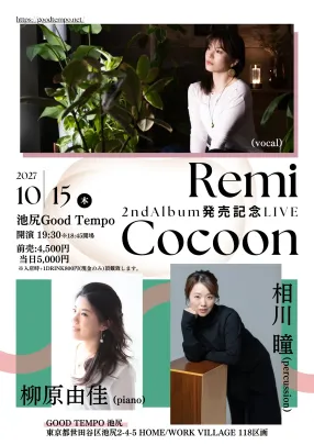 Remi 2nd Album “Cocoon” 発売記念ライブ