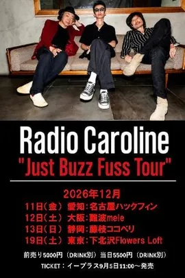 Radio Caroline  ”Just Buzz Fuss Tour”