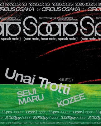 PARTY ATHLETES presents SPOTTO 2nd Anniversary Party