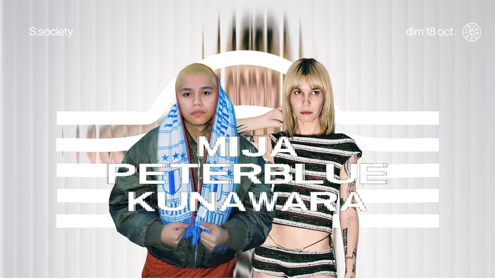 S.society: PETERBLUE, Mija, Kunawara